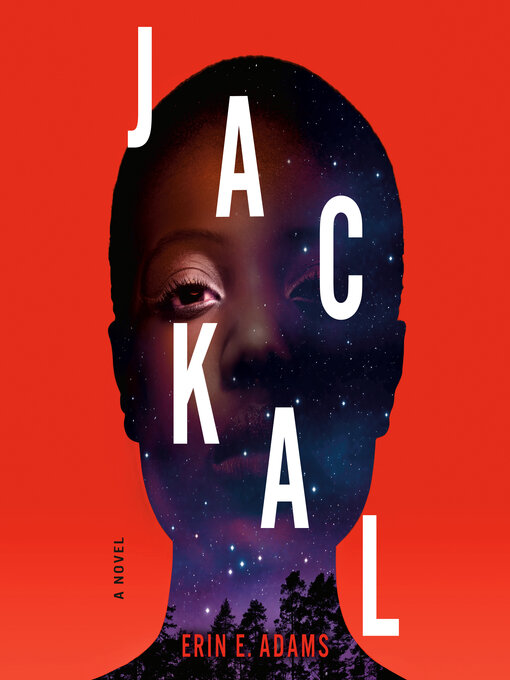 Title details for Jackal by Erin E. Adams - Available